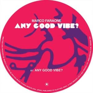 Marco Faraone - Any Good Vibe?