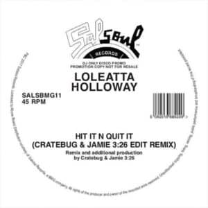 Loleatta Holloway - Hit It N Quit It