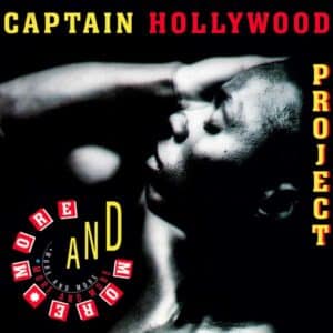 Captain Hollywood Project - More and More