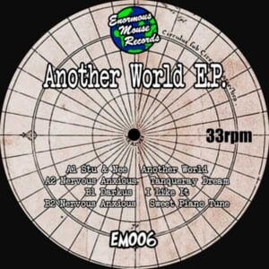 Stu & Nee / Nervous+Anxious / Darkus - Another World EP