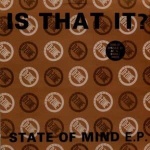 Is That It? – State Of Mind E.P.