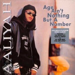 Aaliyah – Age Ain’t Nothing But A Number