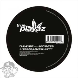 DJ Hype Featuring MC Fats - Peace, Love & Unity