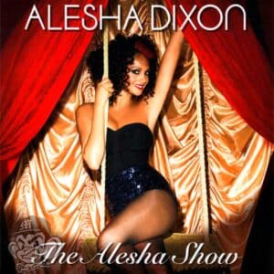 Alesha Dixon – The Alesha Show