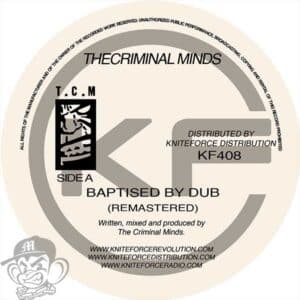 The Criminal Minds - Baptised By Dub