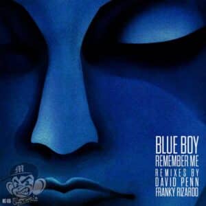 Blue Boy - Remember Me (Remixes)