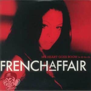 French Affair – My Heart Goes Boom